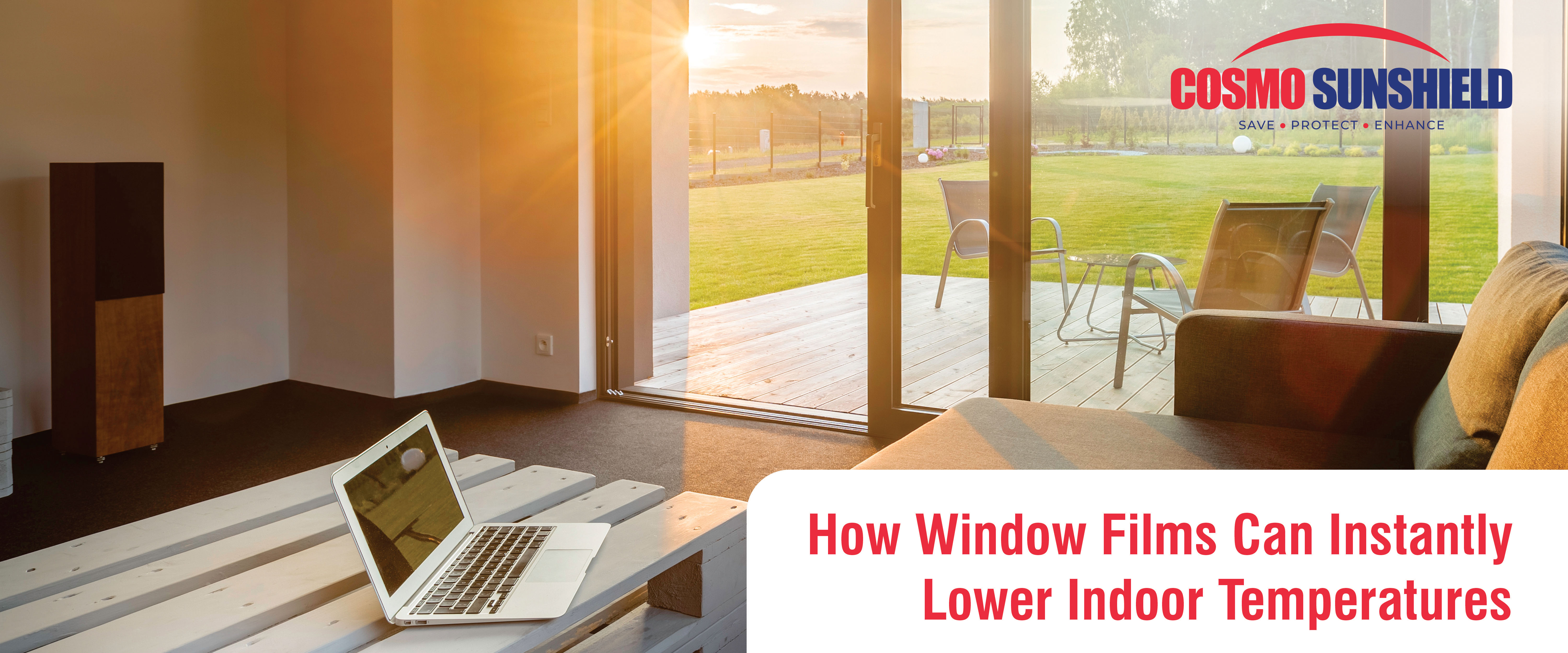 How Window Films Can Instantly Lower Indoor Temperatures