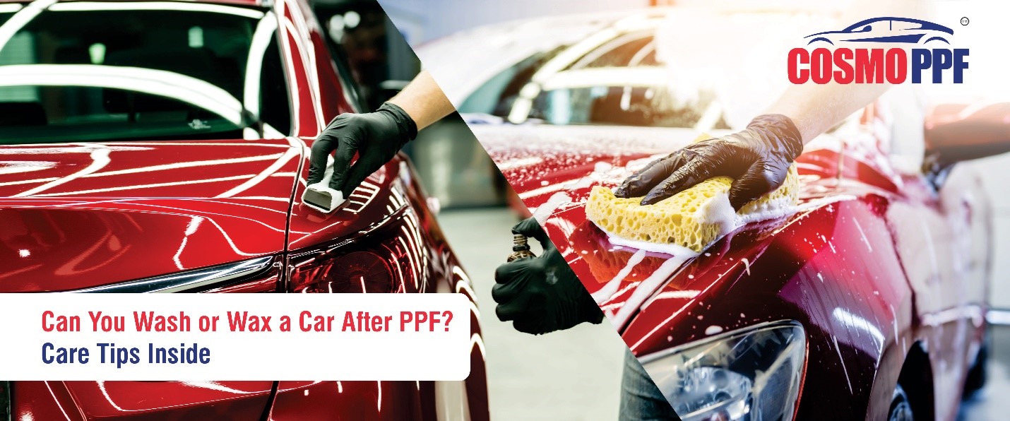 Can You Wash or Wax a Car After PPF? Care Tips Inside