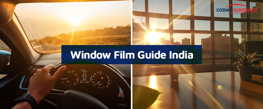 Cosmo Sunshield Window Films Guide: Types, VLT Law & Specs